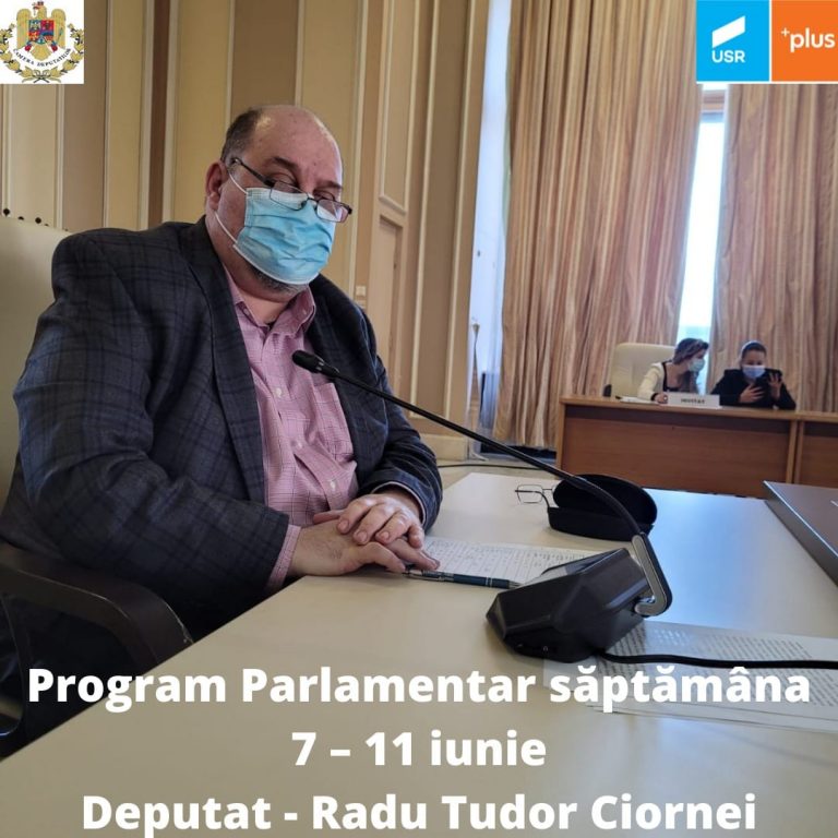 Activitatea parlamentară a deputatului Radu Ciornei din săptămâna trecută