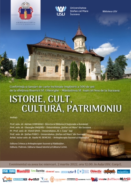 Conferință organizată la USV cu ocazia împlinirii a 500 de ani de la sfințirea Bisericii Sfântul Gheorghe – Mănăstirea Sfântul Ioan cel Nou de la Suceava