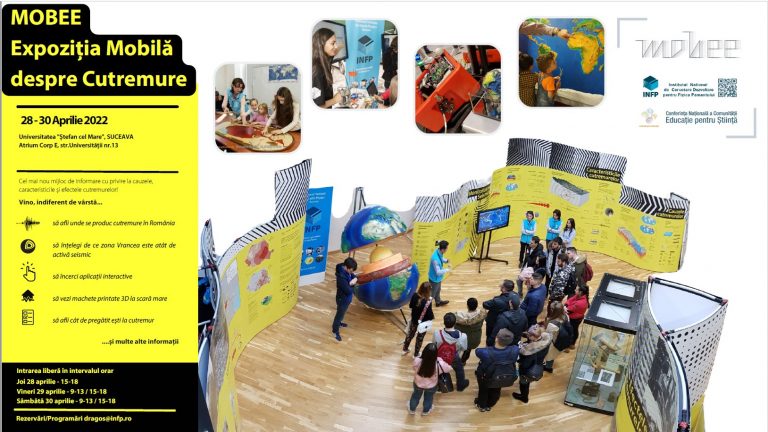 MOBEE – Expoziţia Mobilă despre Cutremure la Universitatea „Ștefan cel Mare” din Suceava