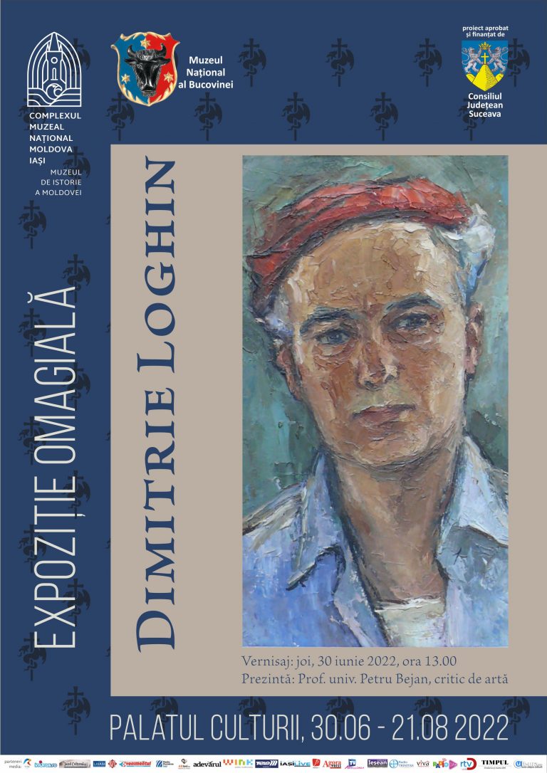 Muzeul de Istorie al Moldovei din Iași și Muzeul Național al Bucovinei vă invită la Expoziția Omagială „Dimitrie Loghin”