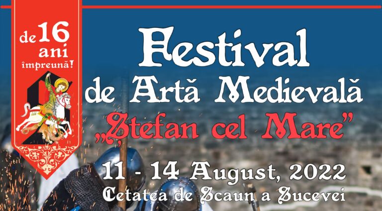 Peste 400 de cavaleri, domnițe, păpușari din țară și din Ungaria, Turcia, Ucraina și Republica Moldova vă așteaptă la cea de-a XIV-a ediție a Festivalului de Artă Medievală „Ștefan cel Mare” din Suceava