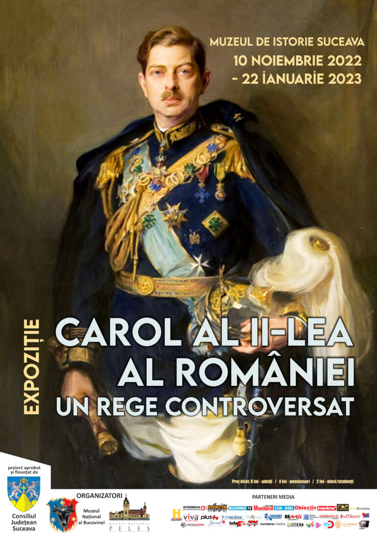 Muzeul Național al Bucovinei va găzdui expoziția temporară Regele Carol al II-lea al României – un rege controversat