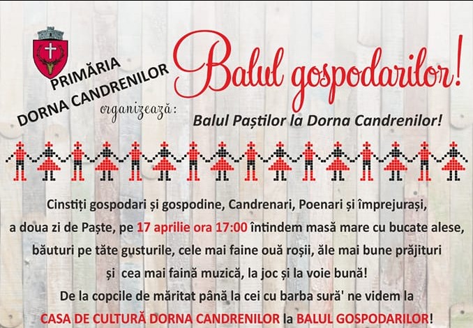 Prima ediție a Balului Gospodarilor va fi organizată la Dorna Candrenilor în a doua zi de Paște: „De la copcile de măritat până la cei cu barba sură ne videm la Casa de Cultură la Dorna Candrenilor la Balul Gospodarilor”