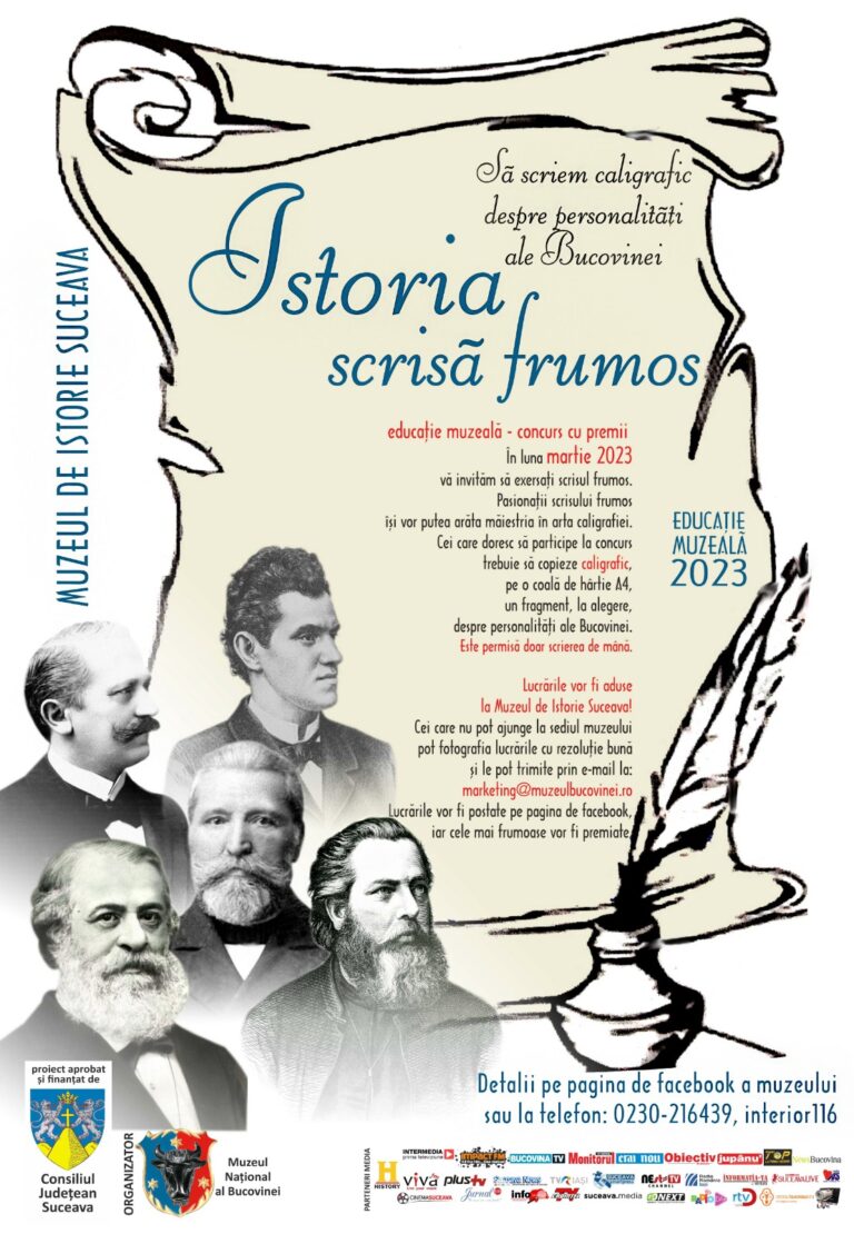 „Istoria scrisă frumos. Să scriem caligrafic despre personalități ale Bucovinei” proiect de educație muzeală – concurs de caligrafie cu premii ediția a III-a, 2023