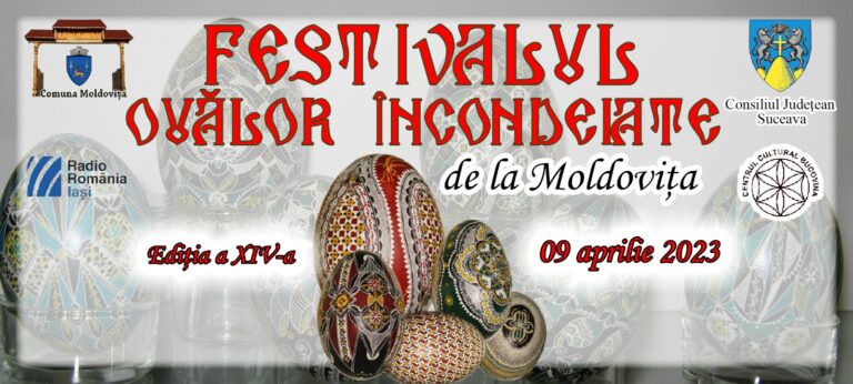 Cea de-a XIV-a ediție a Festivalului Ouălor Încondeiate de la Moldovița va avea loc în Duminica Floriilor: „Acest eveniment este o manifestare având ca obiectiv punerea în valoare și promovarea tradițiilor cultural – meșteșugărești ale etniei huțule din Bucovina”