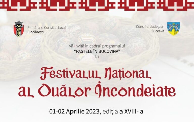 Festivalul Național Ouălor Încondeiate de la Ciocănești ajunge la ediția a XVIII-a