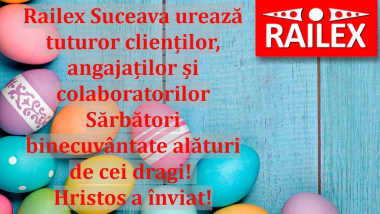 Railex Suceava urează tuturor clienților, angajaților și colaboratorilor Sărbători binecuvântate alături de cei dragi! Hristos a înviat!