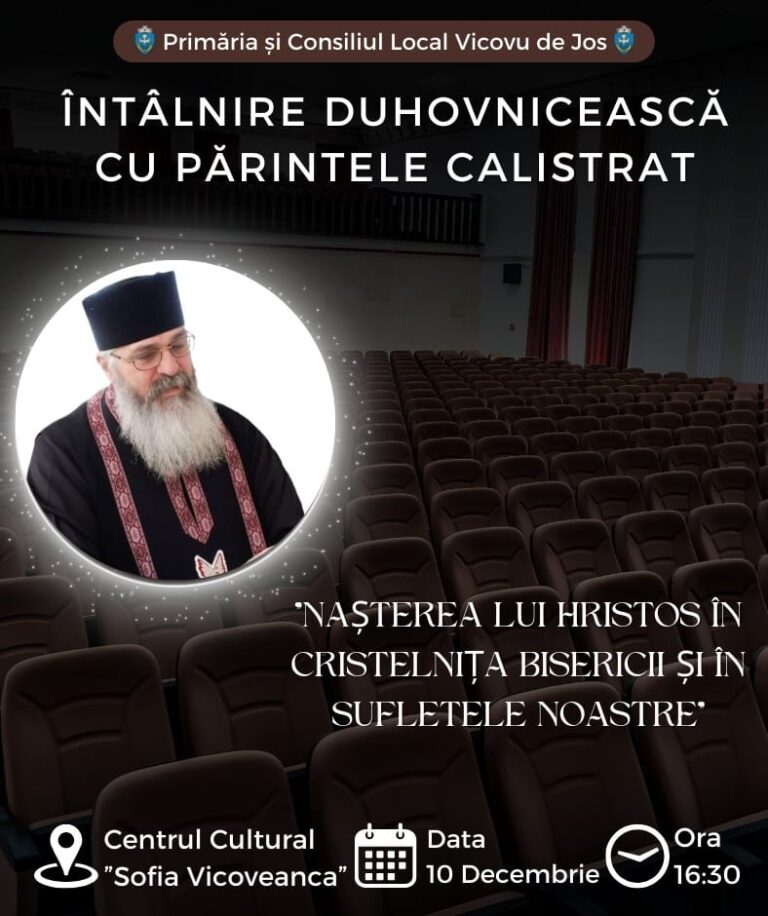 O întâlnire duhovnicească cu părintele Calistrat, ce va avea ca temă „Nașterea lui Hristos în Cristelnița Bisericii și în sufletele noastre”, va avea loc la Vicovu de Jos: „Această întâlnire este o ocazie minunată de a aduce comunitatea împreună”