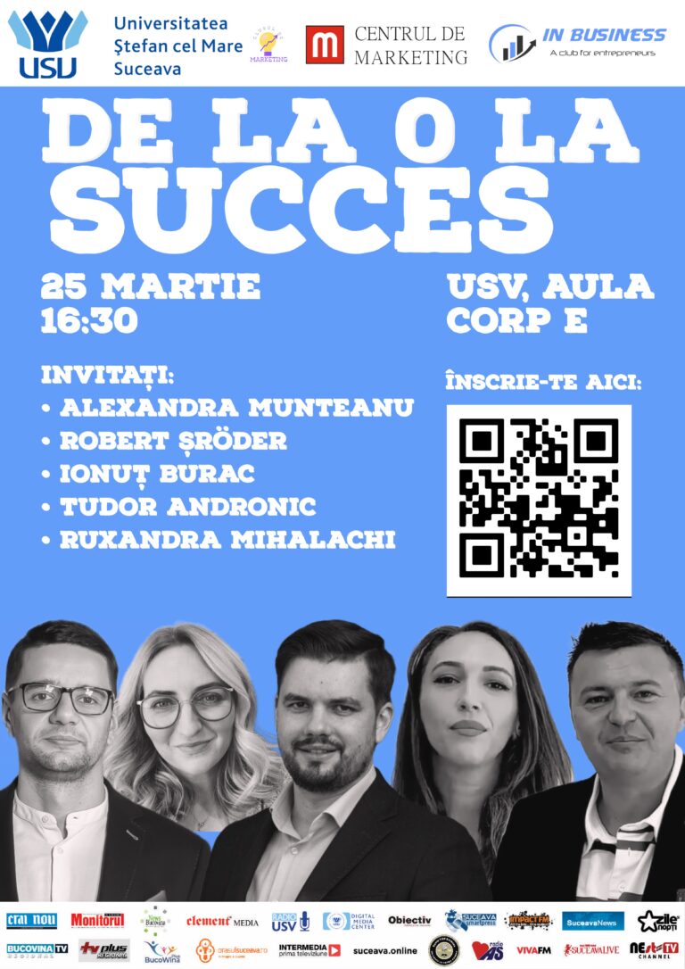 Clubul de Marketing din cadrul USV  organizează evenimentul „De la zero la succes”