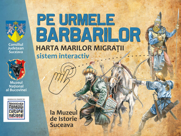 Pe urmele barbarilor – aplicație de tip hartă interactivă, la Muzeul de Istorie Suceava
