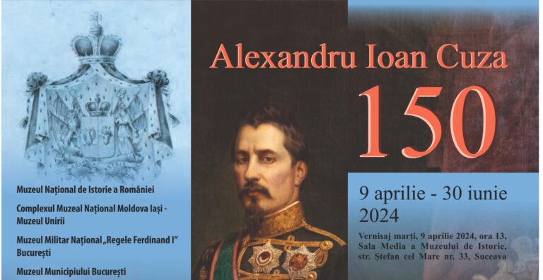Muzeul Național al Bucovinei găzduiește expoziție „Alexandru Ioan Cuza 150”