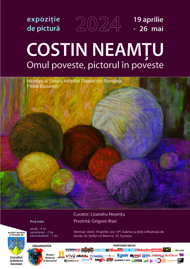 Muzeul Național al Bucovinei găzduiește expoziția „Costin Neamțu Omul poveste, pictorul în poveste”