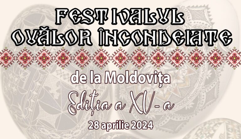 Festivalul Ouălor Încondeiate de la Moldovița ajunge la cea de-a XV-a ediție