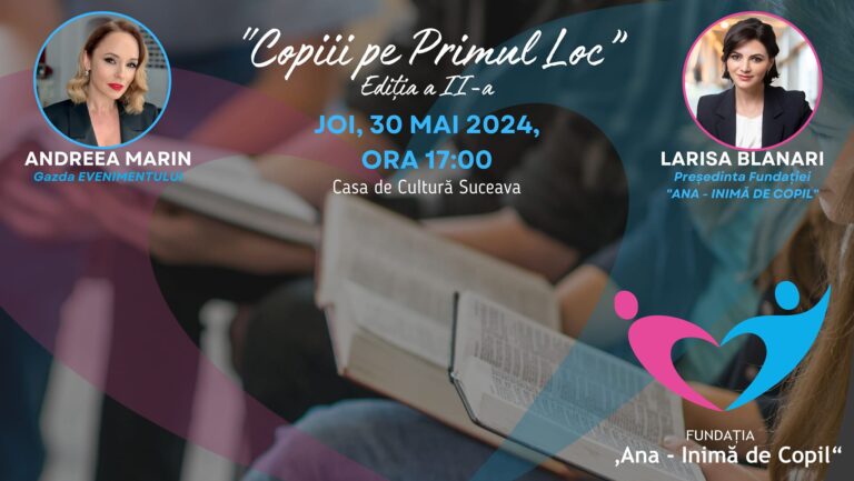 Elevii suceveni cu rezultate foarte bune la fazele naționale ale olimpiadelor școlare vor fi premiați de Fundația „Ana – Inimă de Copil” condusă de Larisa Blanari