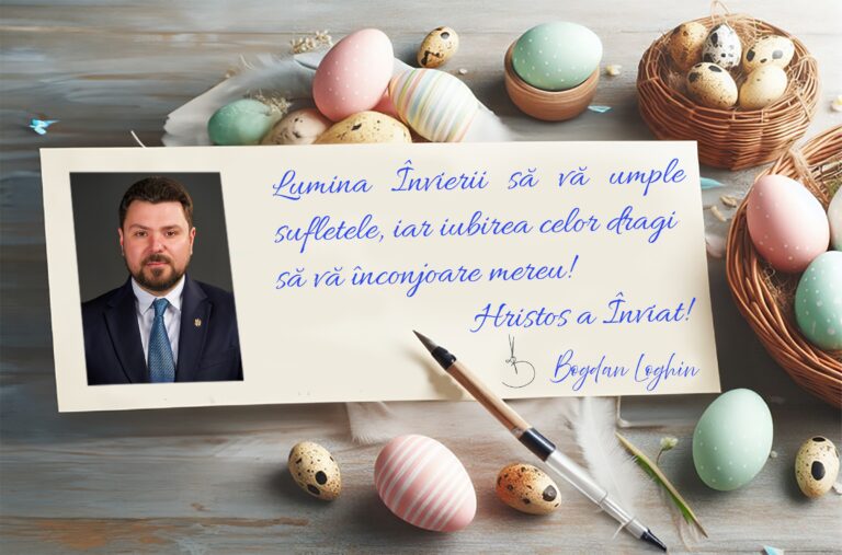 Lumina Învierii să vă umple sufletele, iar iubirea celor dragi să vă înconjoare mereu! Hristos a Înviat! Bogdan Loghin, primar Rădăuți