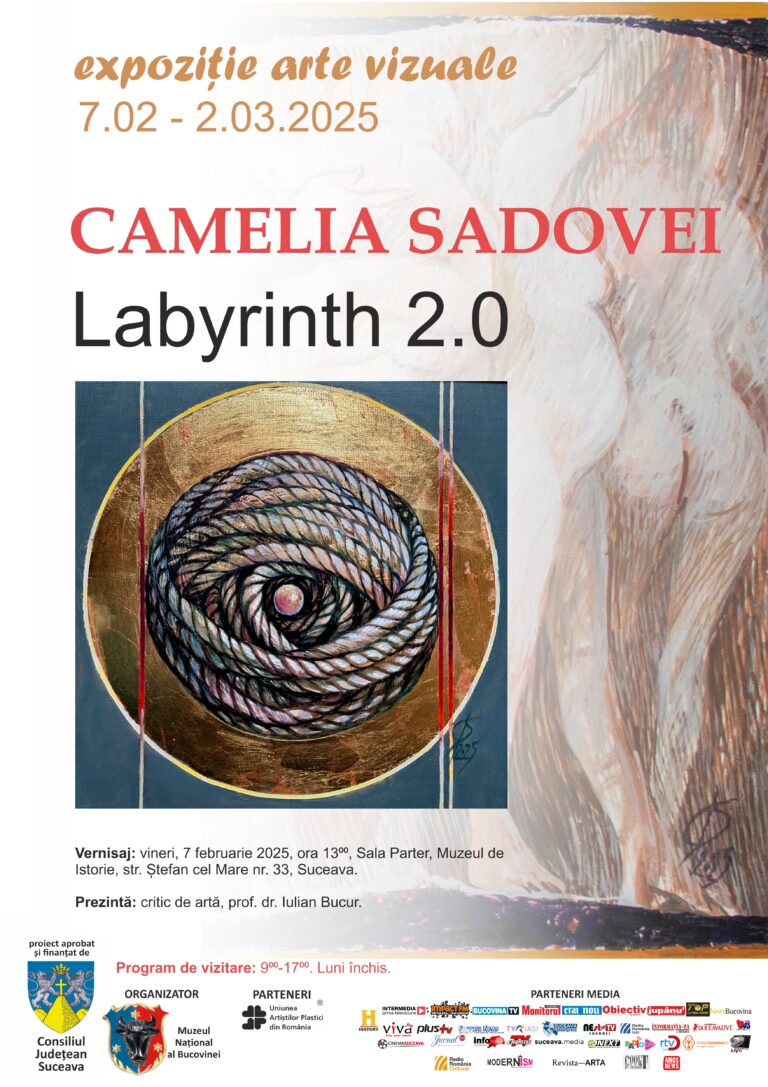 Muzeul Național al Bucovinei găzduiește vernisajul expoziției personale a artistei Camelia Sadovei – Labyrinth 2.0.