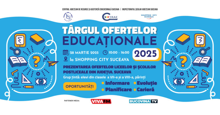Cea de-a XXV-a ediție a Târgului Ofertelor Educaționale din județul Suceava va avea loc la Shopping City