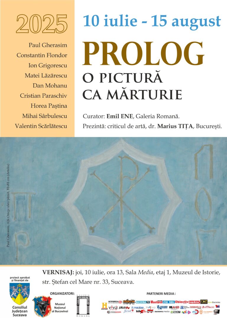 Muzeul Național al Bucovinei organizează vernisajul expoziției de pictură „PROLOG – O pictură ca mărturie”