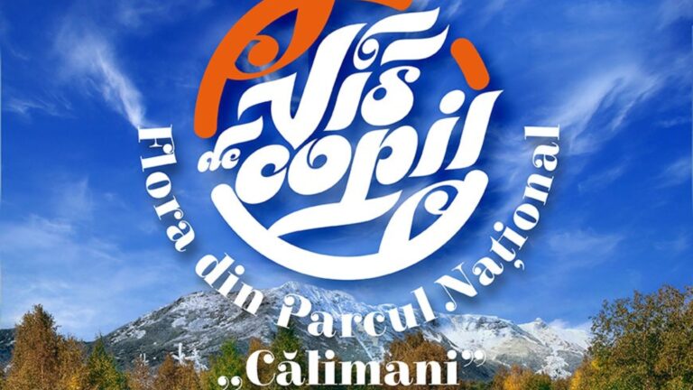 Parcul Național Călimani anunță lansarea concursului de creație artistică „Vis de copil – Flora din Parcul Național Călimani”