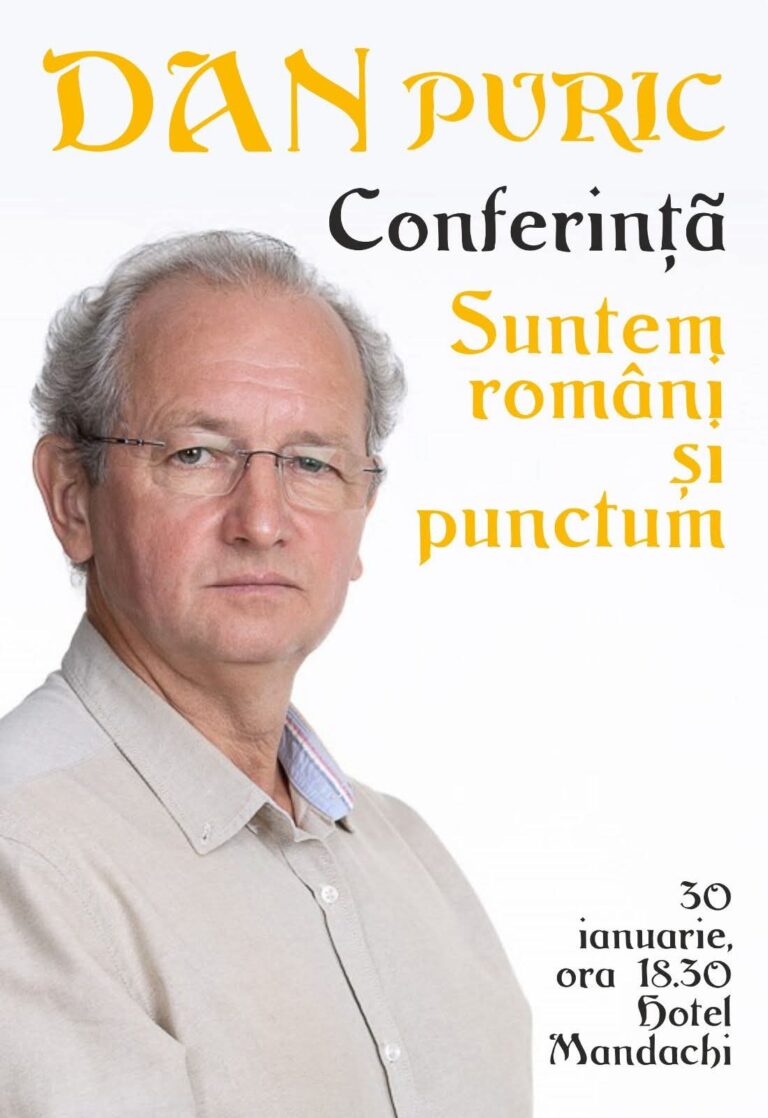 Conferința „Suntem români și punctum”, susținută de Dan Puric – un eveniment cultural dedicat identității și spiritului românesc