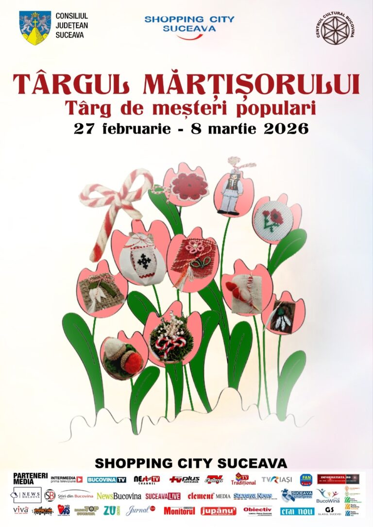 Târgul Mărțișorului, o nouă ediție organizată de Consiliul Județean Suceava, prin Centrul Cultural Bucovina