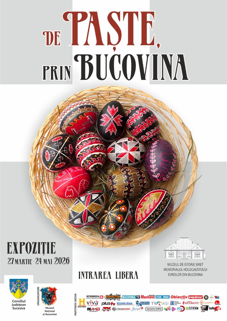 Muzeul de Istorie Siret – Memorialul Holocaustului Evreilor din Bucovina găzduiește Expoziția temporară „De Paște prin Bucovina”