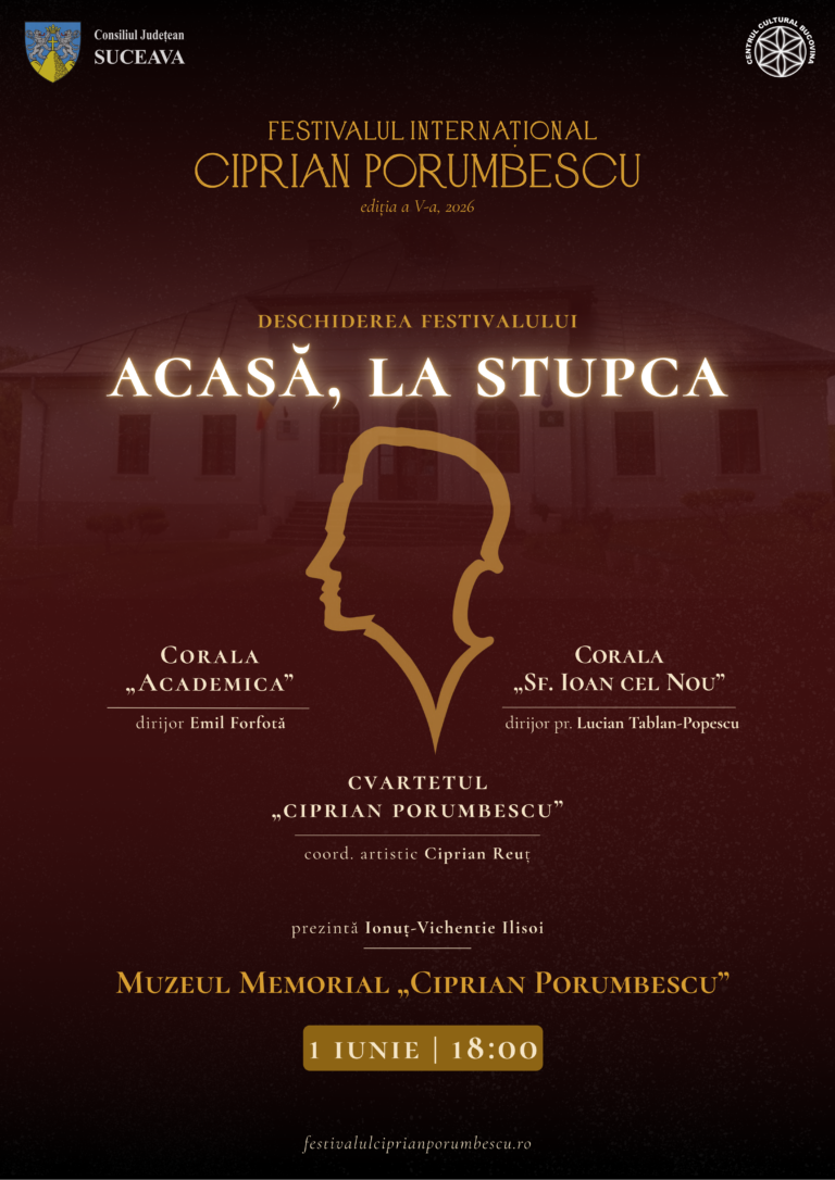 Cea de-a V-a ediție a Festivalului Internațional „Ciprian Porumbescu” la Muzeul Memorial „Ciprian Porumbescu”, prin concertul „Acasă, la Stupca”