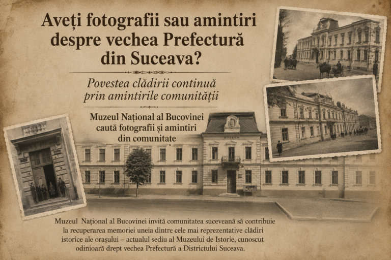 Apel pentru memoria Sucevei. Muzeul Național al Bucovinei caută fotografii și amintiri cu clădirea fostei Prefecturi pentru o expoziție comunitară