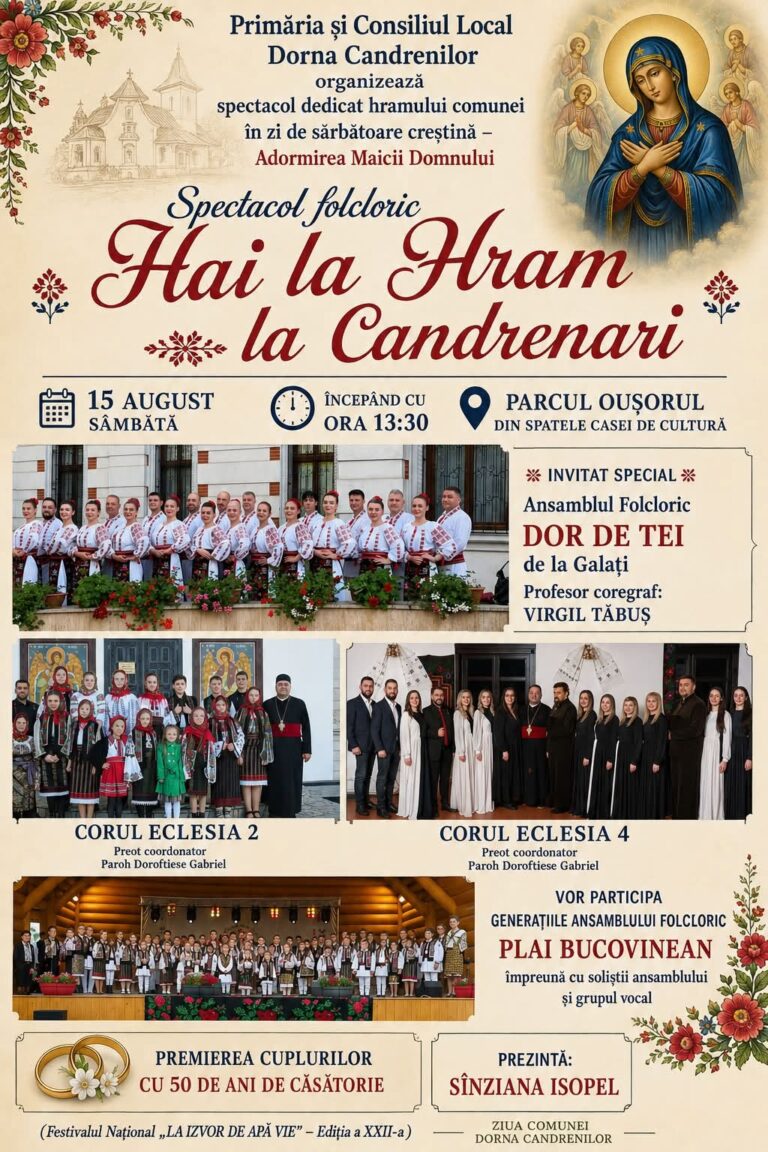 Sărbătoare mare de Adormirea Maicii Domnului la Dorna Candrenilor. Spectacolul folcloric „Hai la Hram la Candrenari” aduce artiști de seamă și festivități speciale
