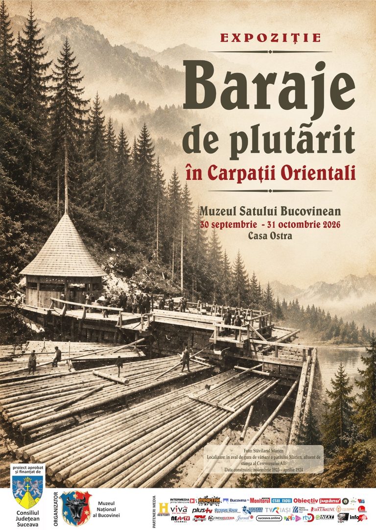 „Baraje de plutărit în Carpații Orientali”, la Muzeul Satului Bucovinean